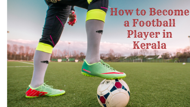how to become a football player in kerala